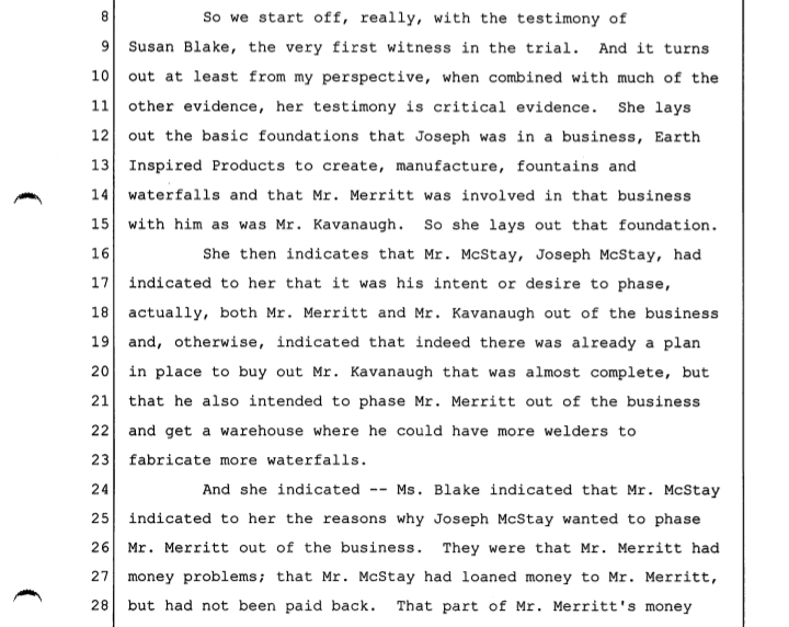 Reporter's Transcript, RT 4994:8-28, the court calls Susan Blake's testimony critical evidence